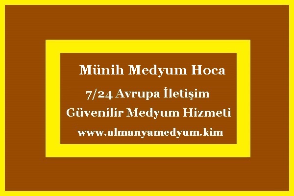 Almanya Münih Medyum Hoca